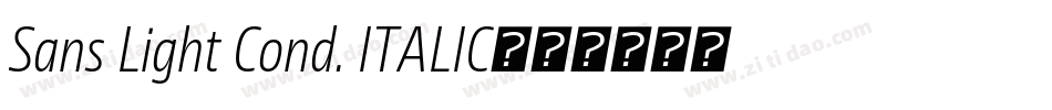 Sans Light Cond. ITALIC字体转换
